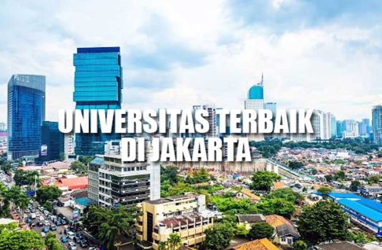 5 Daftar Universitas Terbaik Kota Jakarta Dengan Akreditasi A